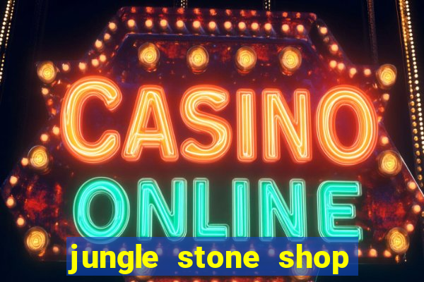 jungle stone shop reclame aqui